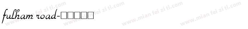 fulham road字体转换